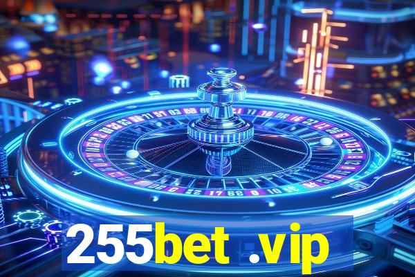 255bet .vip